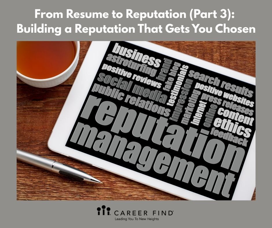 Part 3 Resume to Reputation