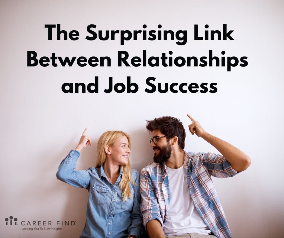 Relationships and Job Success