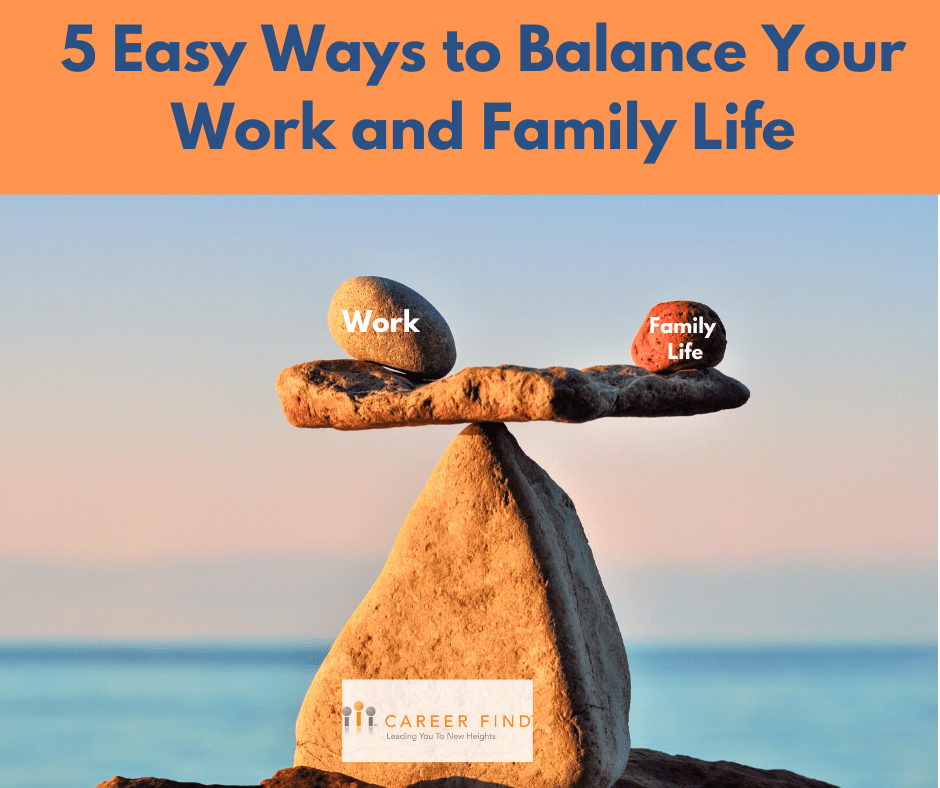 Work and Family Life Balance