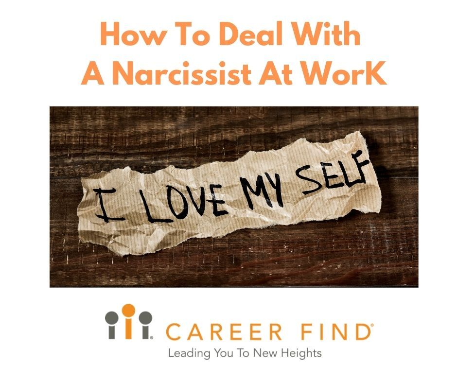How to Deal With A Narcissist at work