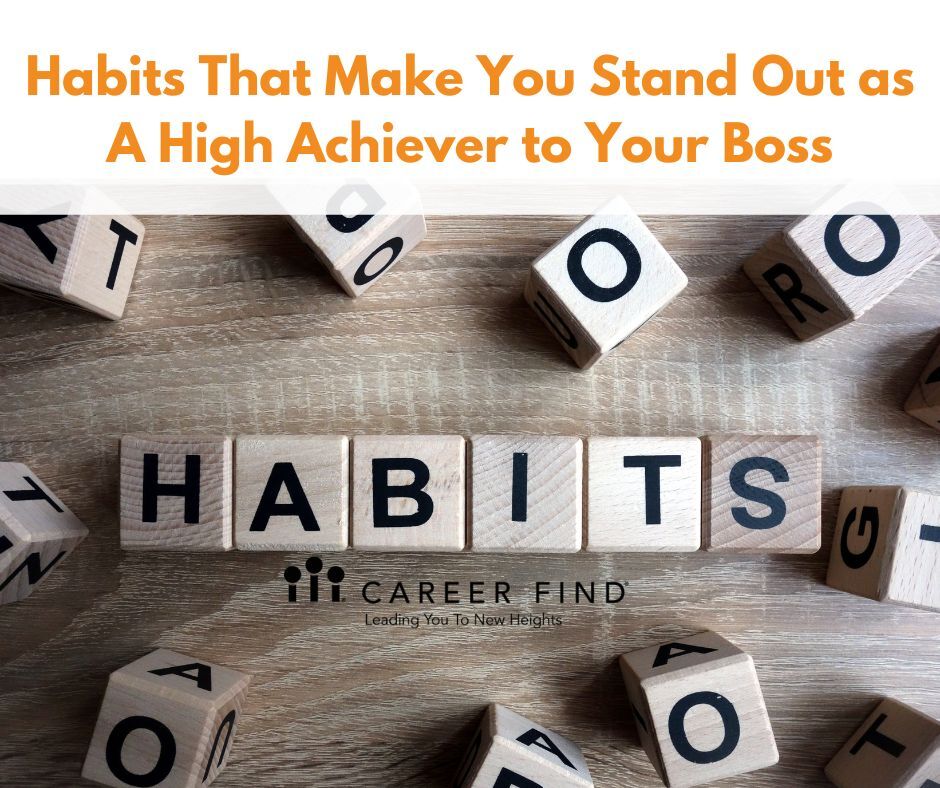 Habits That Make You stand out as a high achiever
