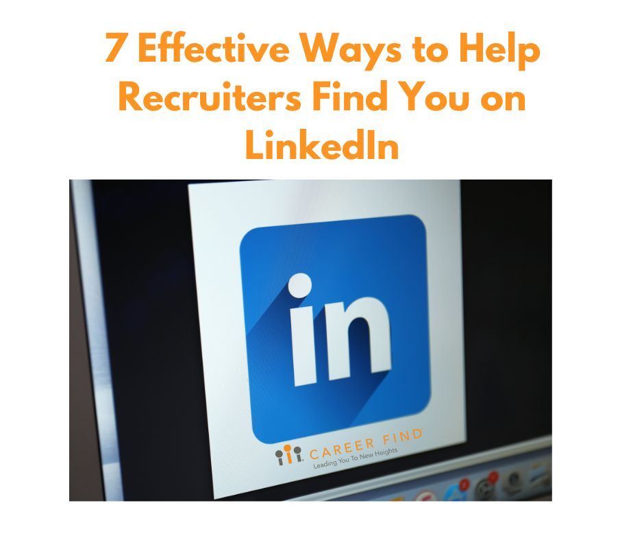recruiters Find You on LinkedIn