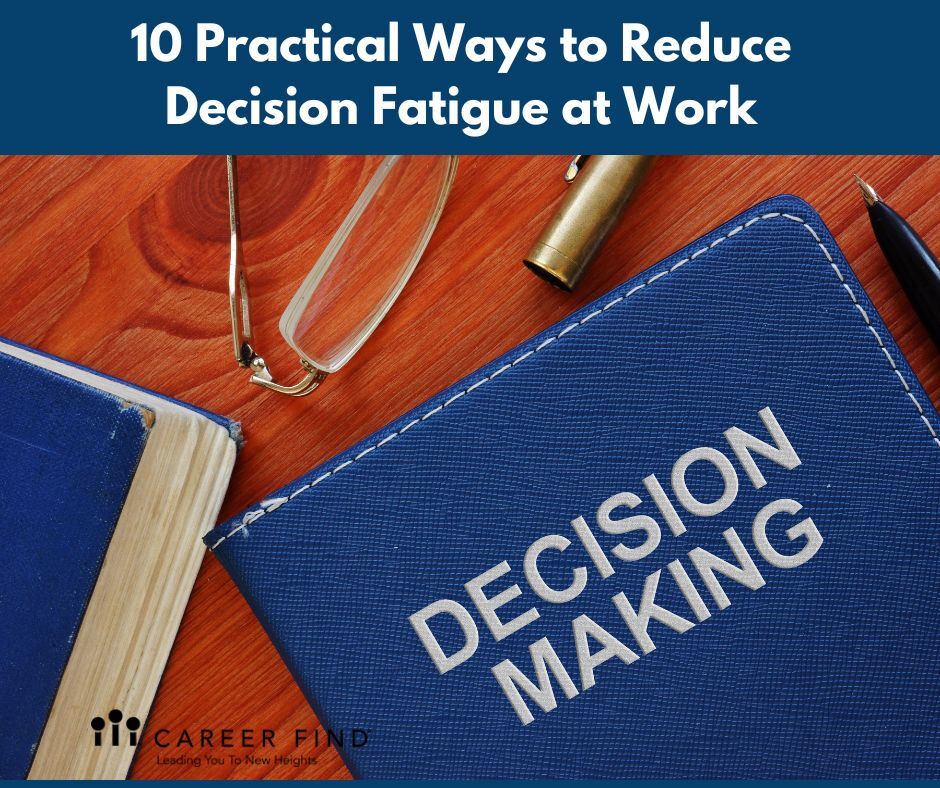 Reduce Decision Fatigue